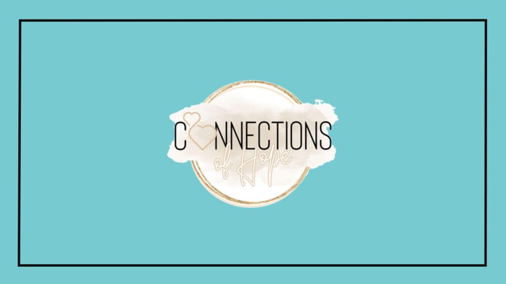 Connections Of Hope