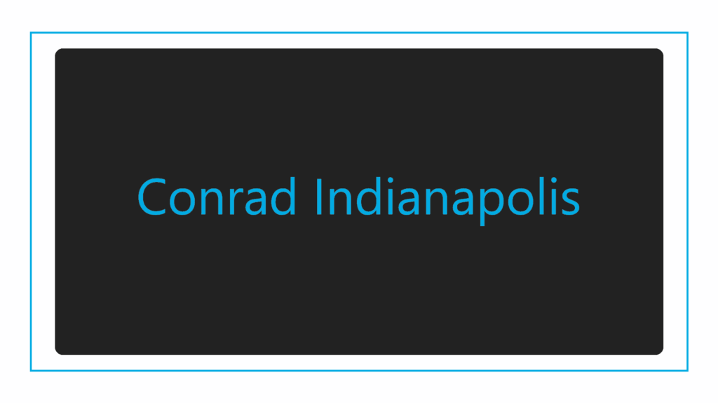 conrad-indianapolis