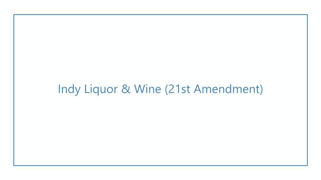 indy-liquor-wine-21st-amendment