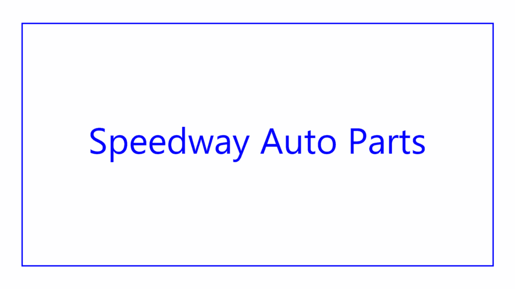 speedway-auto-parts