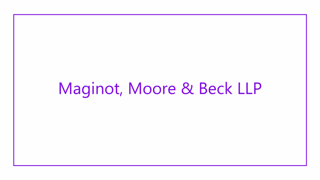 maginot-moore-beck-llp