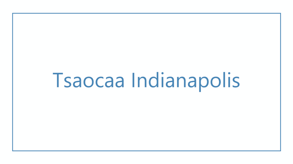 tsaocaa-indianapolis
